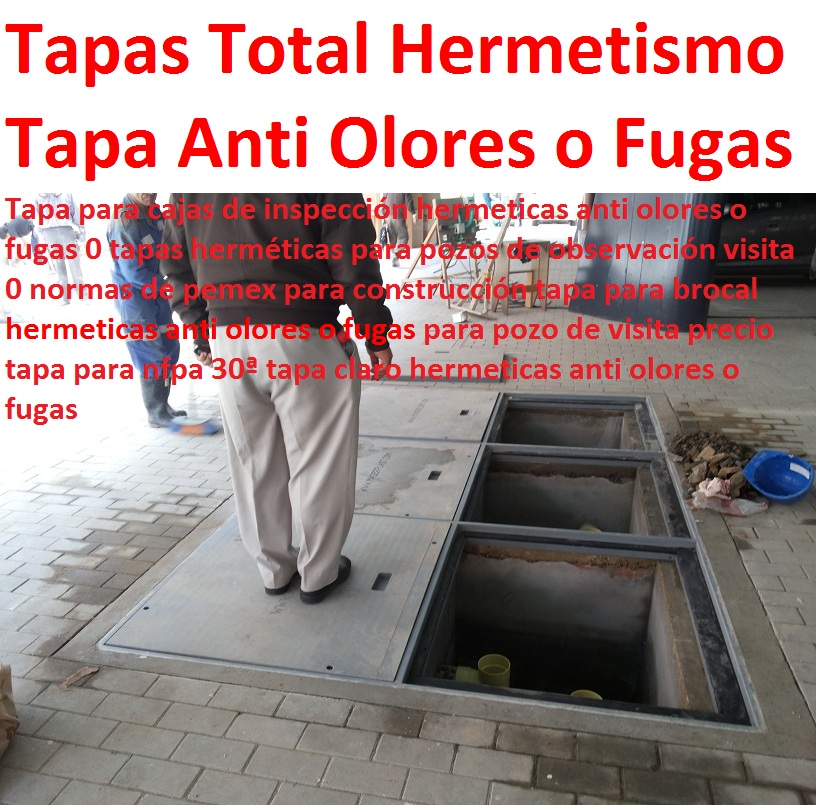 Tapa para cajas de inspección 0 tapas herméticas para pozos de observación visita 0 normas de pemex para construcción tapa para brocal para pozo de visita precio tapa para nfpa 30ª tapa claro Tapa para cajas de inspección 0 tapas herméticas para pozos de observación visita 0 normas de pemex para construcción tapa para brocal para pozo de visita precio tapa para nfpa 30ª tapa claro 0 Tapa para cajas de inspección 0 tapas herméticas para pozos de observación visita 0 normas de pemex para construcción tapa para brocal para pozo de visita precio tapa para nfpa 30ª tapa claro